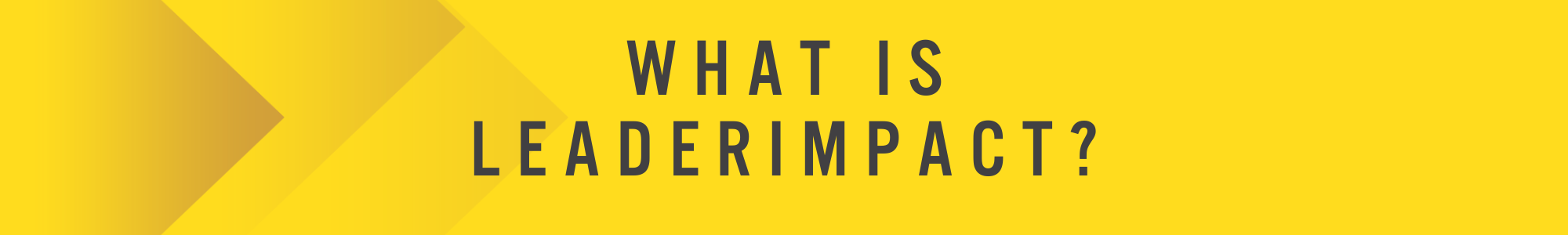 What is LeaderImapct (6)